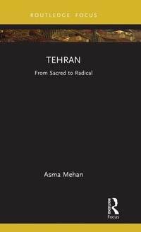 Enlarge image Cover: Tehran - Routledge