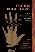 Cover: Unsettling Archival Research - Southern Illinois University Press