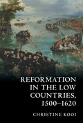 Bild: Reformation in the Low Countries, 1500-1620 - Cambridge University Press