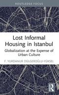 Cover: Lost Informal Housing in Istanbul - Routledge