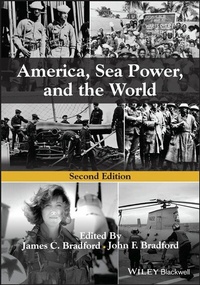 Abbildung von: America, Sea Power, and the World - Wiley