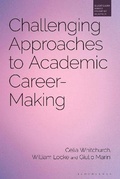 Cover: Challenging Approaches to Academic Career-Making - Bloomsbury Academic