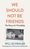 Cover: We Should Not Be Friends - Penguin Books Ltd