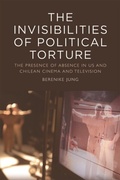 Cover: Invisibilities of Political Torture - Edinburgh University Press