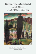 Cover: Katherine Mansfield and Bliss and Other Stories - Edinburgh University Press