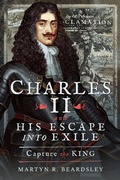 Bild: Charles II and his Escape into Exile - Pen & Sword History