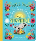 Cover: Will You Be My Sunshine - Cottage Door Press