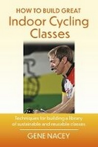 Enlarge image Cover: How To Build Great Indoor Cycling Classes - Bookbaby