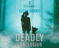 Cover: Deadly Conclusion - Oasis Audio