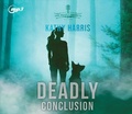 Cover: Deadly Conclusion - Oasis Audio
