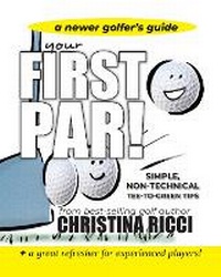 Abbildung von: Your First Par For Newer Players - The Media Game LLC