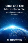 Cover: Time and the Multi-Universe - Love-LovePublishing