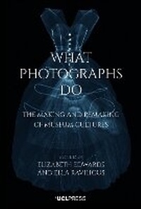 Enlarge image Cover: What Photographs Do - UCL Press