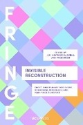 Cover: Invisible Reconstruction - UCL Press