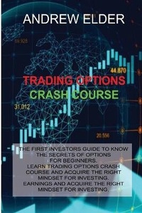 Abbildung von: Trading Options Crash Course - Aharon Books
