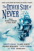 Cover: The Other Side of Never: Dark Tales from the World of Peter & Wendy - Titan Books Ltd