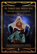 Cover: El Tarot del Siglo XXI  - escubre todos los secretos de la adivinaci&oacute;n cotidiana y m&aacute;gica - TaDehent Books