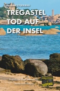 Cover: Tr&eacute;gastel - Tod auf der insel - &Eacute;ditions Alain Bargain
