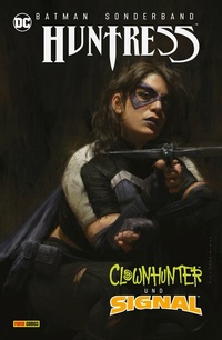 Abbildung von: Batman Sonderband: Huntress, Clownhunter und Signal - DC COMICS bei Panini Comics