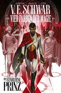 Cover: Vier Farben der Magie (Weltenwanderer-Zyklus) Band 1 - Der st&auml;hlerne Prinz - PANINI