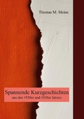 Cover: Spannende Kurzgeschichten aus den 1920er und 1930er Jahren - Books on Demand