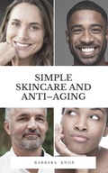 Cover: Simple Skincare and Anti-Aging - XinXii