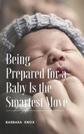 Cover: Being Prepared for a Baby Is the Smartest Move - XinXii