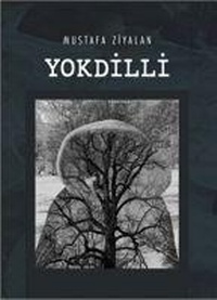 Enlarge image Cover: Yokdilli - Artshop Yayincilik