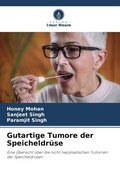 Cover: Gutartige Tumore der Speicheldr&uuml;se - Verlag Unser Wissen