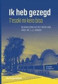 Cover: Ik heb gezegd - T'esaki mi kera bisa - Boom juridisch