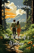 Cover: The Werewolf's Wedding (The Midnight Valley Saga) - Pen And Glory Press LLC