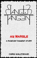 Cover: An Marble (Random Tangent, #6) - Chris Hollywood