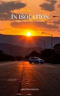 Cover: In Isolation Getting Through COVID19 Anthology - The Ghoster and Associates Publishing