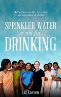 Cover: Sprinkler Water is Not for Drinking - New Degree Press