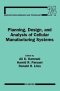 Cover: Planning, Design, and Analysis of Cellular Manufacturing Systems - Elsevier