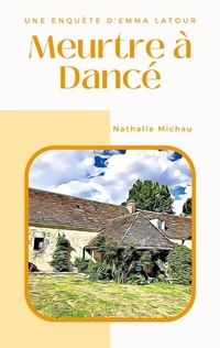 Abbildung von: Meurtre à Dancé - BoD - Books on Demand