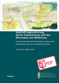 Bild: Habitatfragmentierung, kleine Populationen und das Überleben von Wildtieren - Haupt Verlag