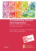 Cover: Zersiedelung messen und begrenzen - Haupt Verlag