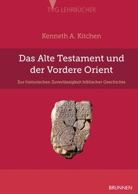 Enlarge image Cover: Das Alte Testament und der Vordere Orient - Brunnen Verlag GmbH