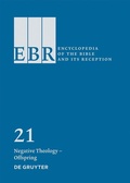 Cover: Encyclopedia of the Bible and Its Reception (EBR) / Negative Theology - Offspring - De Gruyter