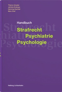 Abbildung von: Strafrecht - Psychiatrie - Psychologie - Helbing & Lichtenhahn