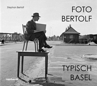 Abbildung von: Foto Bertolf - typisch Basel - Reinhardt, Friedrich