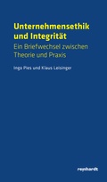 Cover: Unternehmensethik und Integrit&auml;t - Reinhardt, Friedrich