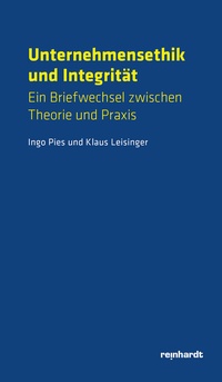 Abbildung von: Unternehmensethik und Integrität - Reinhardt, Friedrich