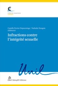 Cover: Infractions contre l'int&eacute;grit&eacute; sexuelle - St&auml;mpfli Verlag