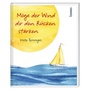 Cover: M&ouml;ge der Wind dir den R&uuml;cken st&auml;rken - St. Benno Verlag GmbH