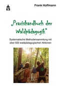 Cover: Praxishandbuch der Waldp&auml;dagogik - Schneider bei wbv