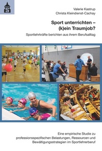 Abbildung von: Sport unterrichten - (k)ein Traumjob? - Schneider bei wbv