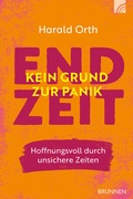 Cover: Endzeit - kein Grund zur Panik - Brunnen Verlag GmbH