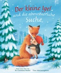 Cover: Der kleine Igel und die abenteuerliche Suche - Brunnen Verlag GmbH